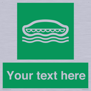 Custom sign safe condition Lifeboat